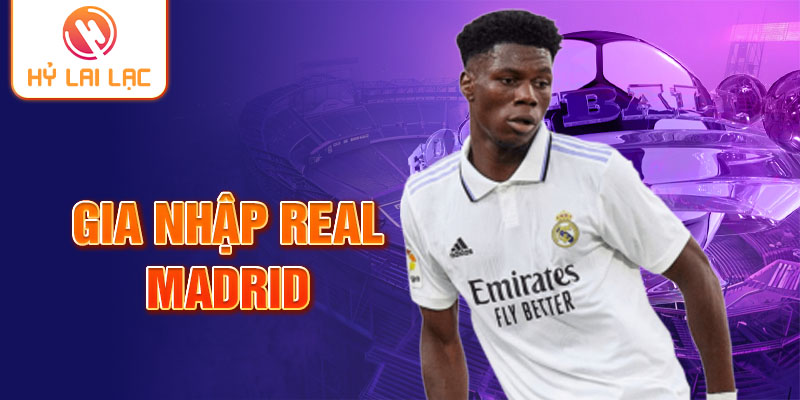 Gia nhập Real Madrid