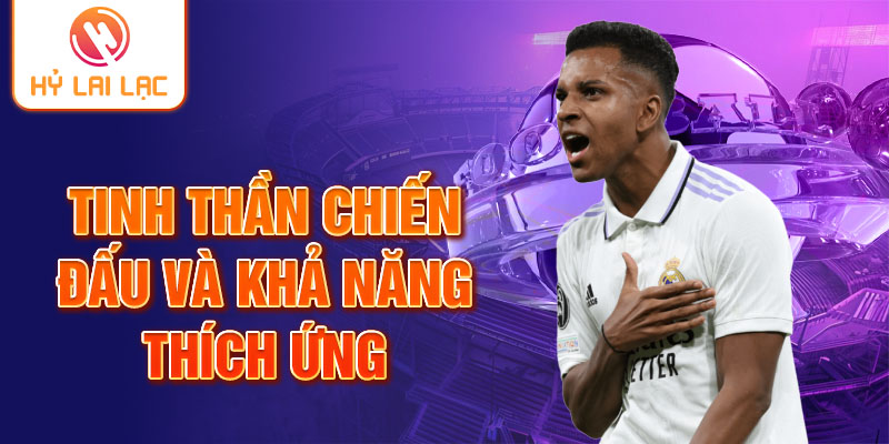 Tinh thần chiến đấu và khả năng thích ứng