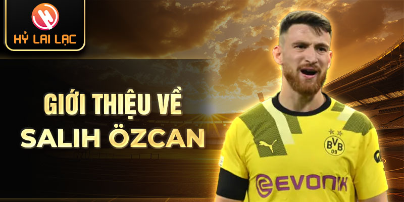 Giới thiệu về salih özcan