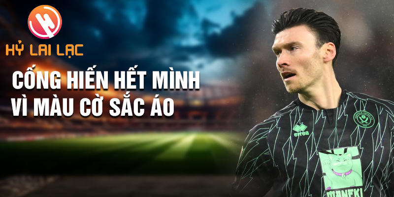 Kieffer Moore: Chiến Binh Mạnh Mẽ Sheffield United 3 Cống hiến hết mình vì màu cờ sắc áo